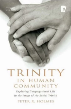 Image of Trinity in Human Community by Peter R. Holmes Book