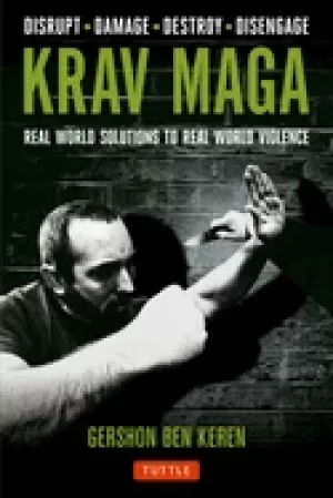 Image of krav maga real world solutions to real world violence disrupt damage