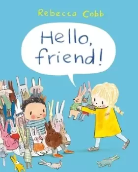 Image of Hello, friend! - Rebecca Cobb - Hardback - Used