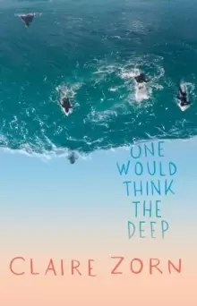 Image of One Would Think the Deep