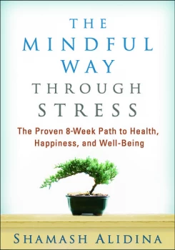 Image of The Mindful Way through StressThe Proven 8-Week Path to Health Happiness and Well-Being