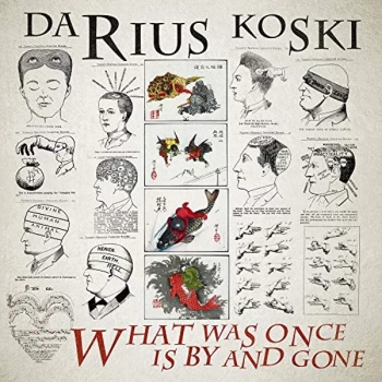 image of Darius Koski - What Was Once Is By and Gone CD