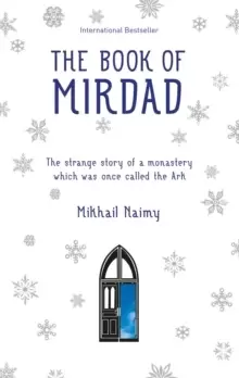 Image of The Book of Mirdad : The strange story of a monastery which was once called The Ark