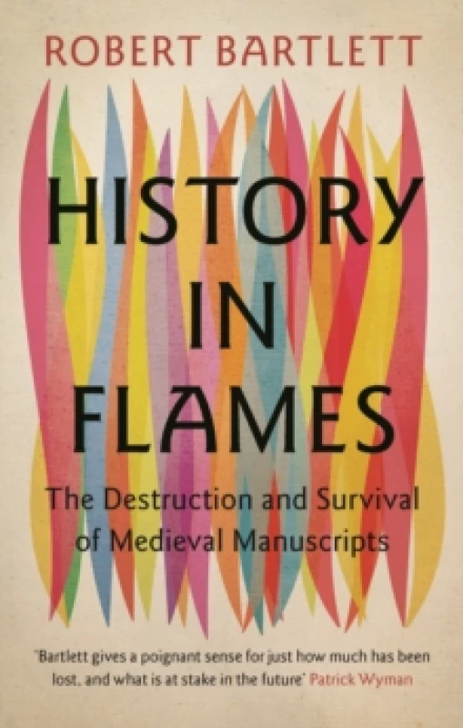Image of History in Flames. Hardback. By Robert Bartlett Books