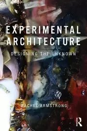 Image of Experimental Architecture Designing the Unknown