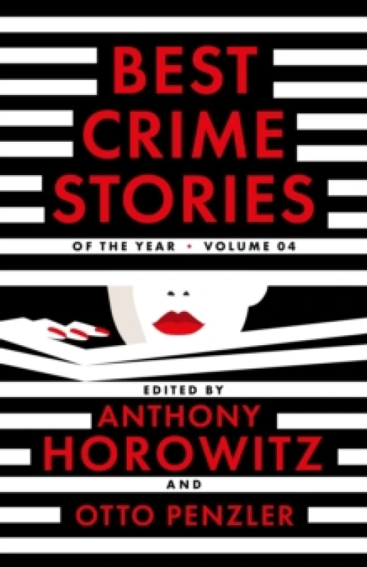 Image of Best Crime Stories of the Year. Volume 4. Hardback. By Otto Penzler, Anthony Horowitz, GAMESLAYER LTD Books