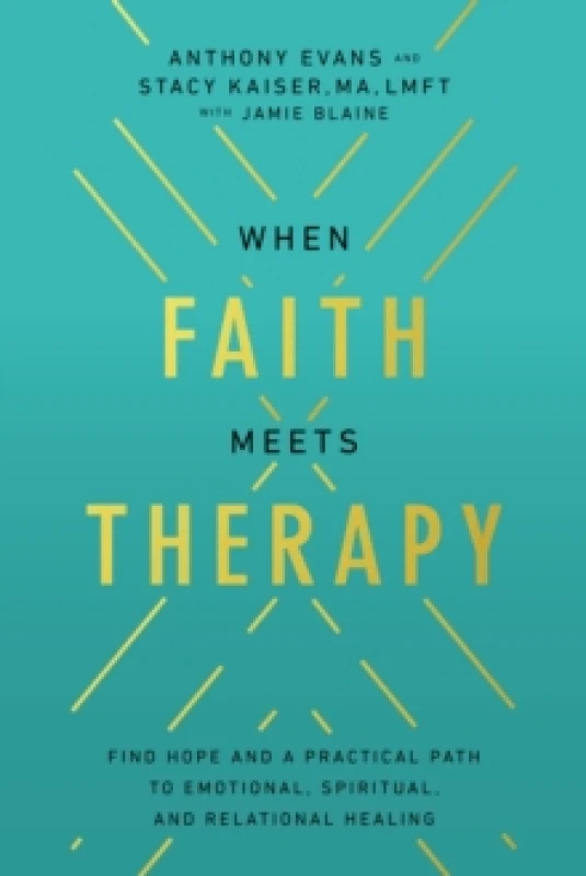 Image of When Faith Meets Therapy. Paperback. By Anthony Evans, Stacy Kaiser Books