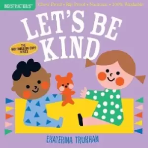 Image of Lets be Kind (Indestructibles) by Amy Pixton