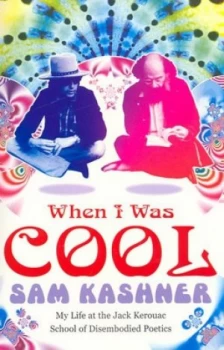 Image of When I Was Cool by Sam Kashner Paperback