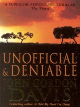 Image of Unofficial and Deniable by John Gordon Davis Paperback