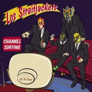 image of Channel Surfing by Los Straitjackets CD Album