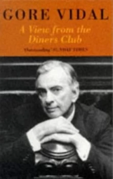 Image of A View from the Diners Club by Gore Vidal Paperback