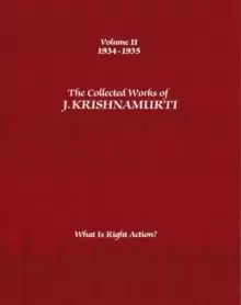 Image of The Collected Works of J.Krishnamurti - Volume II 1934-1935 : What is Right Action?