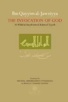 Image of Ibn Qayyim al-Jawziyya on the Invocation of God : Al-Wabil al-Sayyib