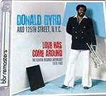 Image of DONALD BYRD - Love Has Come Around: The Elektra Records Anthology 1978-1982 (Super Jewel Case) (Music CD