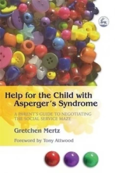 Image of Help for the child with Aspergers syndrome by Gretchen Mertz