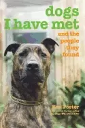 Image of dogs i have met and the people they found