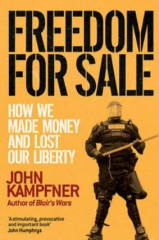 Image of Freedom for Sale by John Kampfner Book