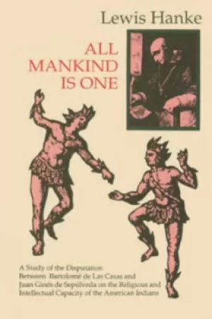 Image of All Mankind is One by Lewis Hanke