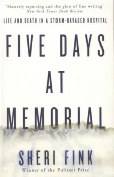 Image of Five Days at Memorial by Sheri Fink Paperback