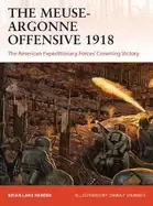 Image of meuse argonne offensive 1918 the american expeditionary forces crowning vic
