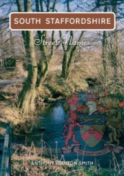 Image of South Staffordshire Street Names by Anthony Poulton-Smith Book