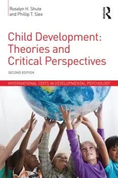 Image of Child DevelopmentTheories and Critical Perspectives