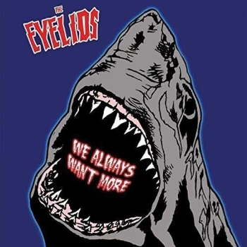 Image of Eyelids, The - We Always Want More Vinyl