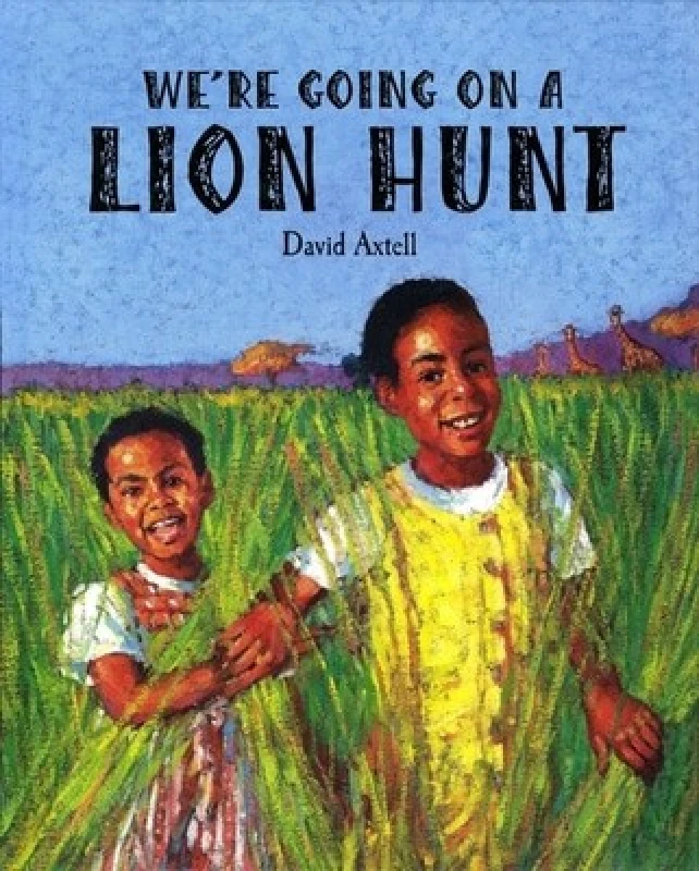 Image of Were Going on a Lion Hunt by David Axtell Paperback