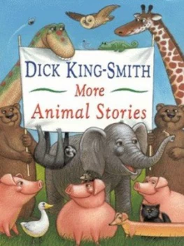 Image of More Animal Stories by Dick King-Smith and Mike Terry Hardback