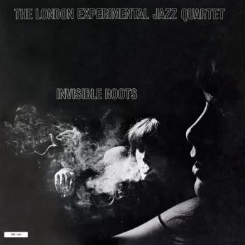 image of The London Experimental Jazz Quartet - Invisible Roots Vinyl