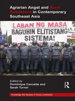 Image of Agrarian Angst and Rural Resistance in Contemporary Southeast Asia