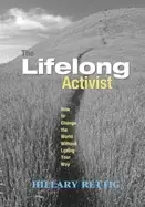 Image of lifelong activist how to change the world without losing your way