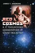 Image of red cosmos k e tsiolkovskii grandfather of soviet rocketry number eighteen