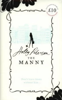 Image of The Manny by Holly Peterson Hardback