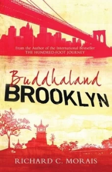 Image of Buddhaland Brooklyn by Richard C Morais Paperback