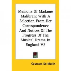 Image of Memoirs of Madame Malibran by Countess De Merlin Paperback