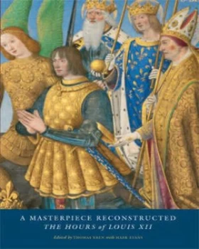 Image of The Masterpiece Reconstructed by Thomas Kren and Mark Evans and Janet Backhouse Hardback