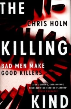 Image of The Killing Kind by Chris Holm Hardback