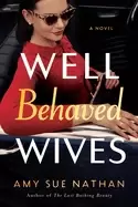 Image of well behaved wives a novel