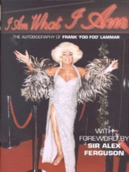 Image of I Am What I Am by Frank Lamarr and Ian Penney and Pete Smith Hardback