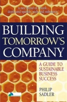 Image of Building Tomorrows Company by Philip Sadler Hardback
