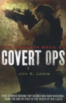 Image of The Mammoth Book of Covert Ops by Jon E. Lewis Book