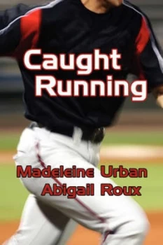 Image of Caught Running by Abigail Roux Paperback