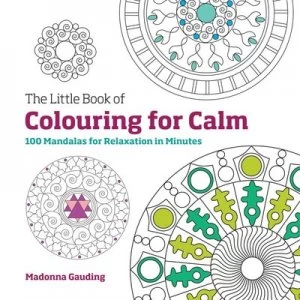 Image of The Little Book of Colouring for Calm by Madonna Gauding Paperback