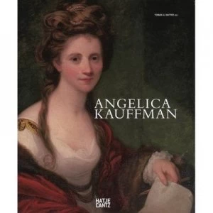 Image of Angelica Kauffman by Angelica Kauffmann and Tobias G Natter and Vorarlberger Landesmuseum Book