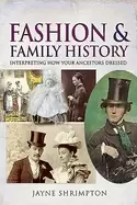 Image of fashion and family history interpreting how your ancestors dressed
