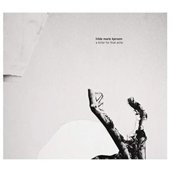 Image of Kjersem, Hilde Marie - Killer Forthat Ache CD