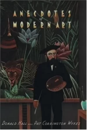 image of Anecdotes of modern art by Donald Hall