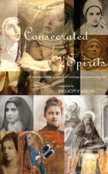 Image of Consecrated Spirits by Felicity Leng Book